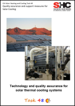 Technology and quality assurance for solar thermal cooling systems